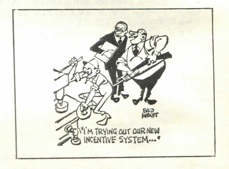 cartoon: I'm trying out our new incentive system